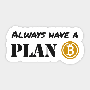 Cryptocurrency Is Plan B Bitcoin Trader Sticker